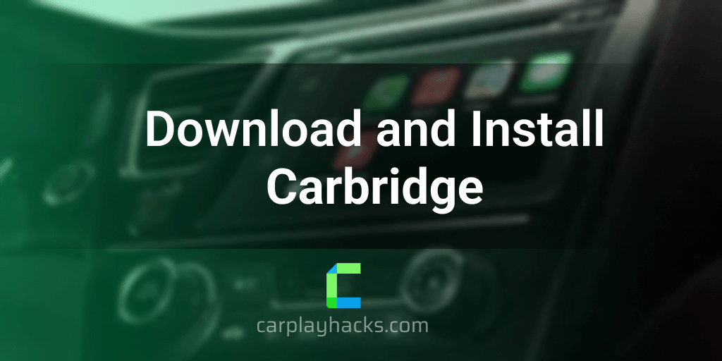Download & Install CarBridge on iOS 17- iOS 13