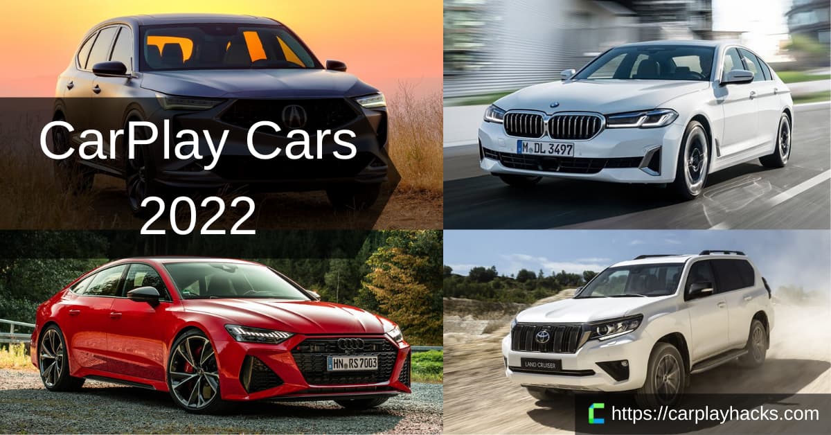 Latest CarPlay Cars in 2022
