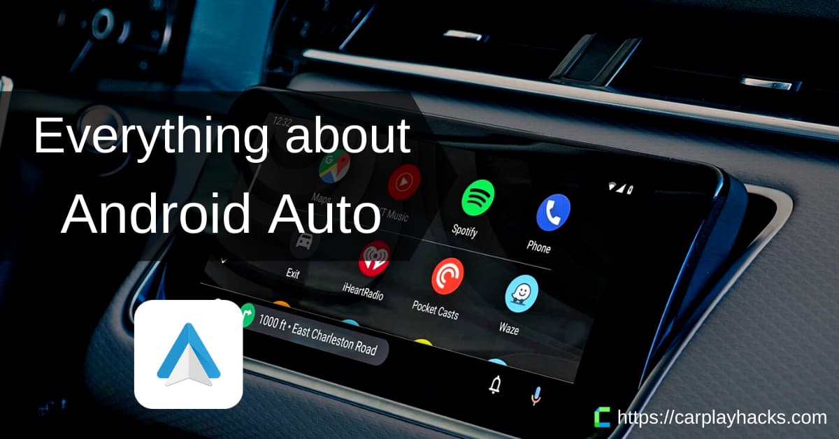 Everything about Android Auto 2022 Carplayhacks
