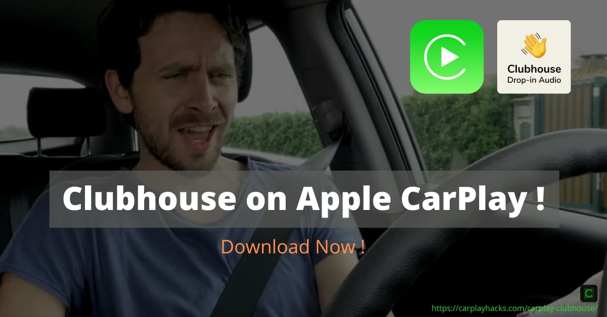 CarPlay Clubhouse - install Clubhouse on Apple CarPlay