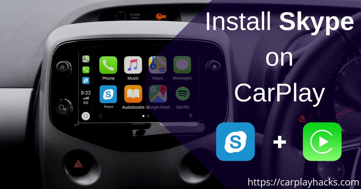 How to install Skype on Apple CarPlay (any iOS version).