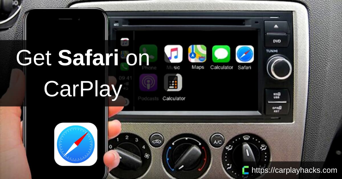 How to install Safari Browser on Apple CarPlay (iOS 9 - iOS 16)