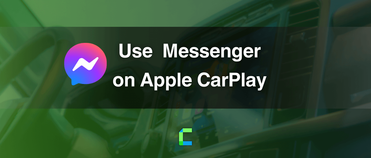 How to install Facebook Messenger on Apple CarPlay (any iOS version)
