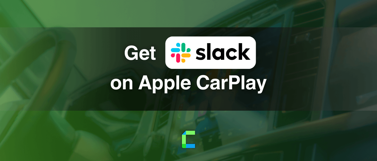 How to install Slack on Apple CarPlay (any iOS version)