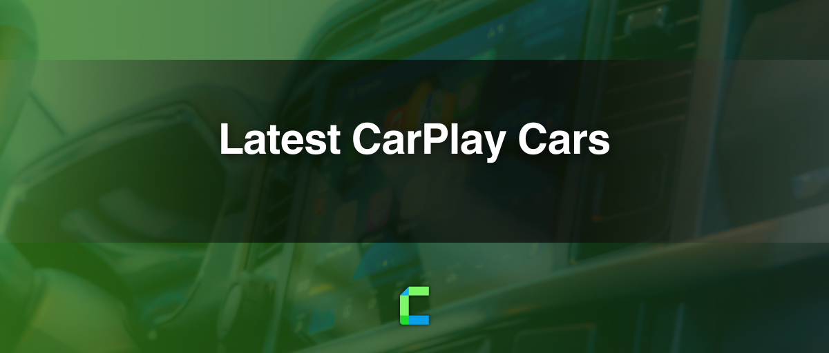 Latest CarPlay Cars in 2023