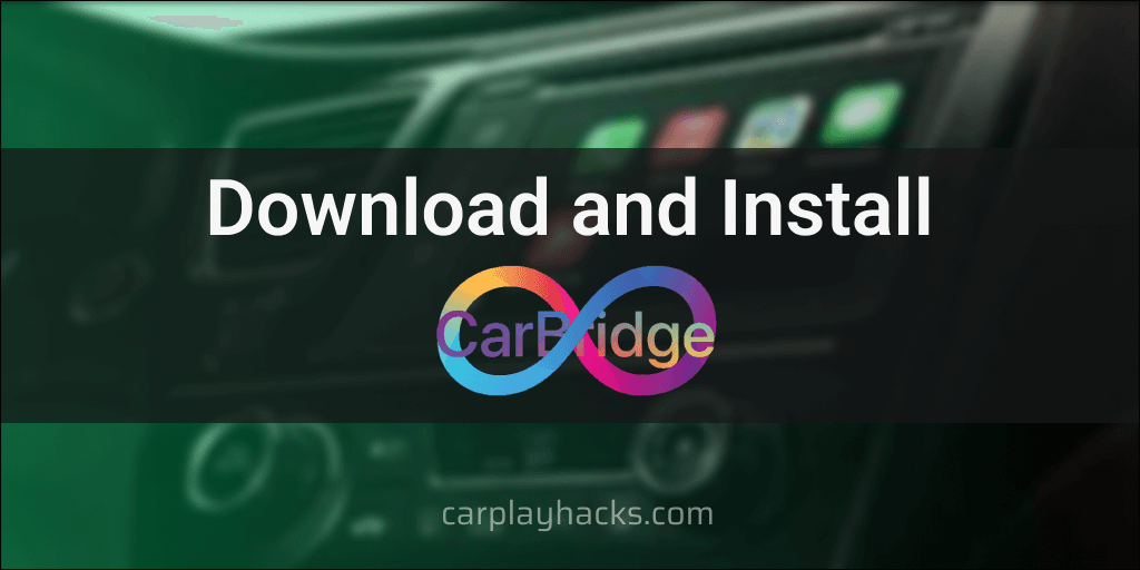 How to Download and Install CarBridge?