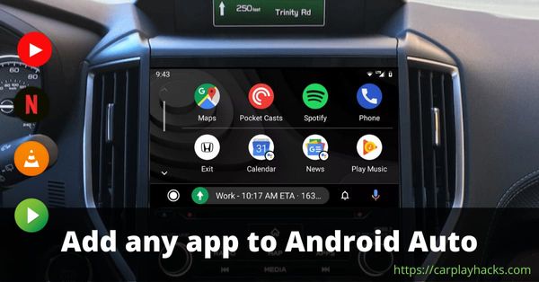 How to add any app to Android Auto
