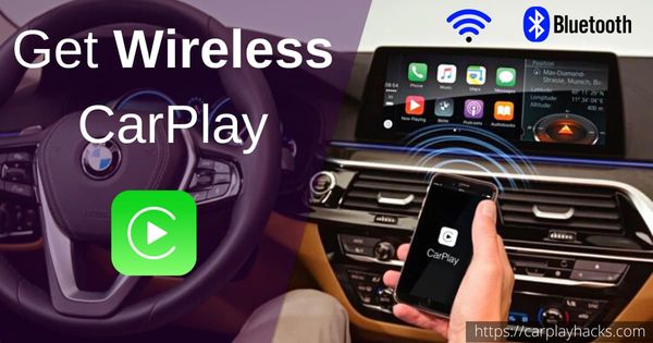 Wireless CarPlay : Cars, Head Units and Adapters [Updated 2022]