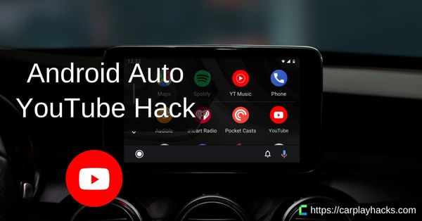 Android Auto YouTube Hack - No Root required [100% free]