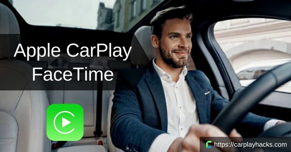 Apple CarPlay FaceTime : Issues, Fixes and everything discussed