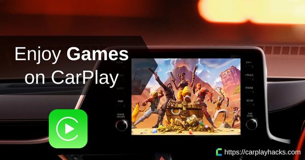 Get Apple CarPlay Games 2022