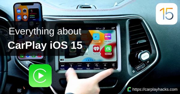CarPlay iOS 15 Features, Issues and everything revealed!